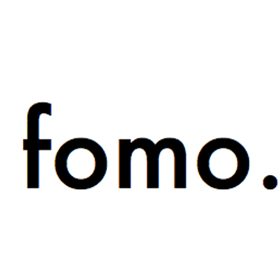 FOMO – Fear of missing out